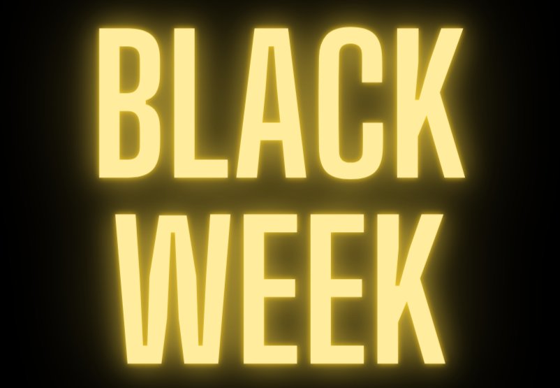 BLACK WEEK